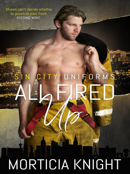 Title details for All Fired Up by Morticia Knight - Available